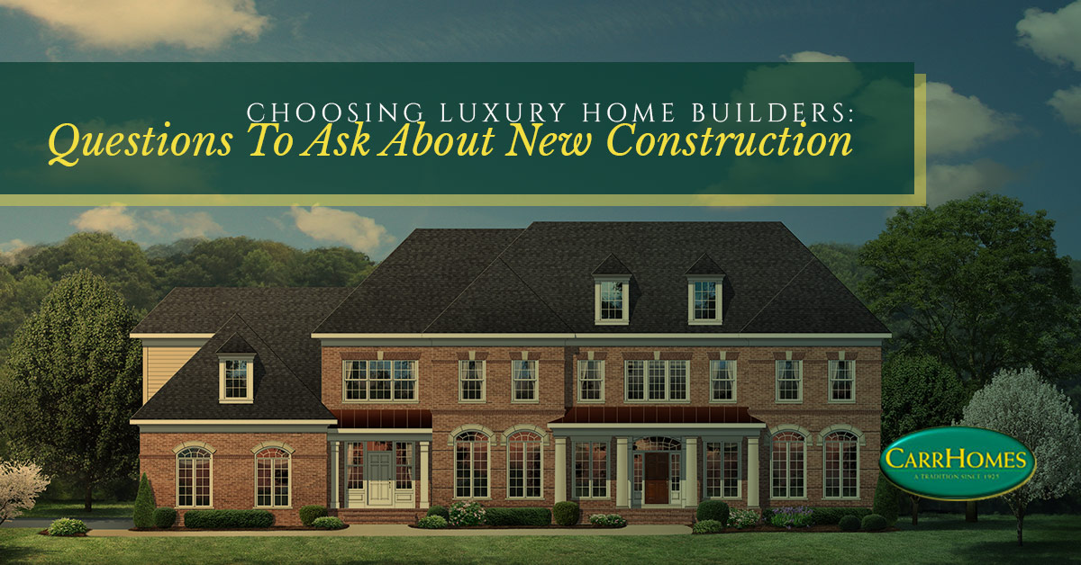 Choosing-Luxury-Home-Builders-Questions-To-Ask-About-New-Const-5abc1924af496